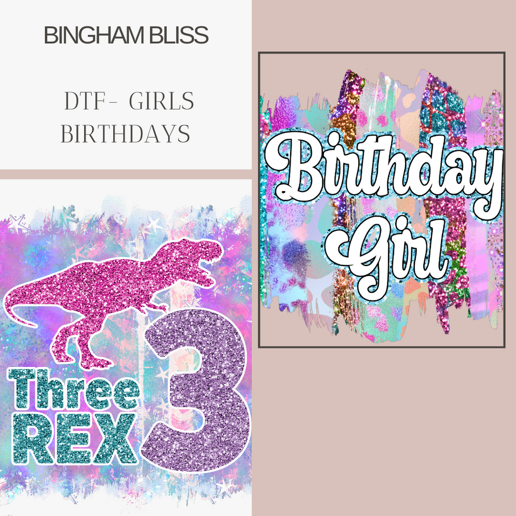 DTF - Girls Birthdays