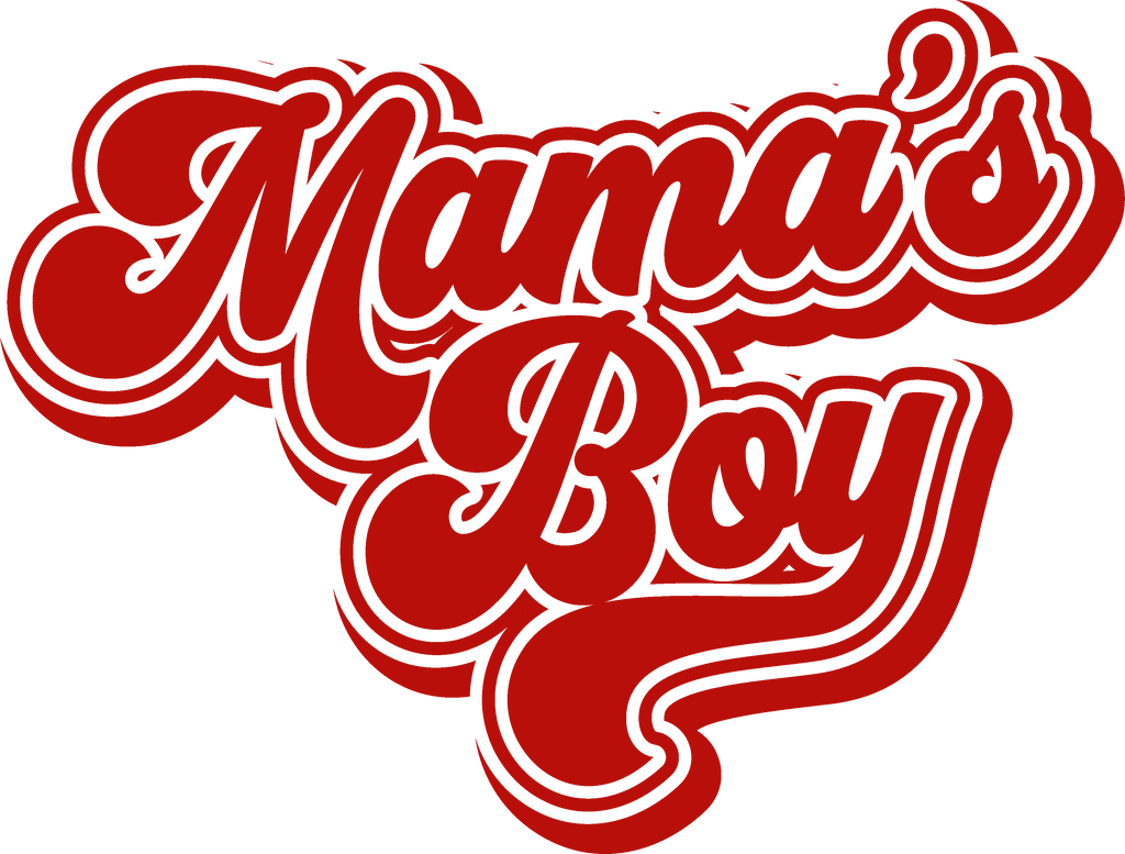 MAMA'S BOY